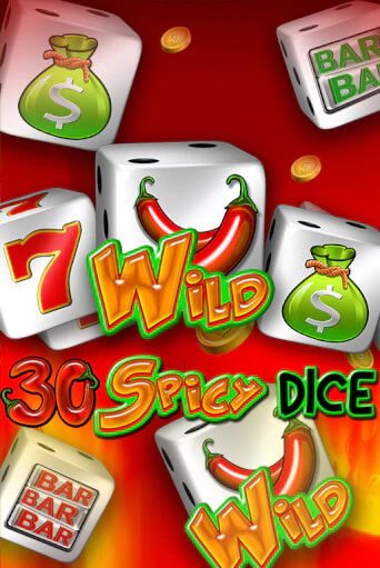 30 Spicy Dice демо онлайн | Вулкан Гранд бесплатная игра