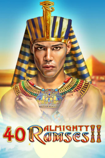 40 Almighty Ramses II демо онлайн | Вулкан Гранд бесплатная игра
