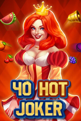 40 Hot Joker демо онлайн | Вулкан Гранд бесплатная игра