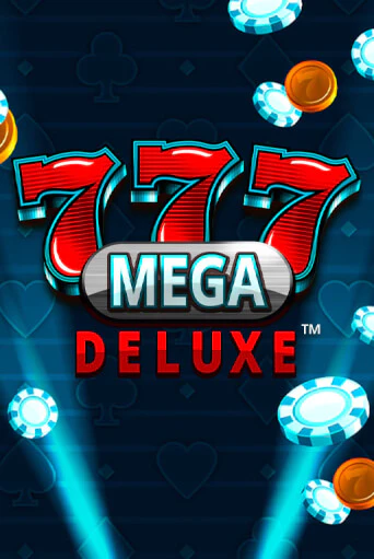 777 Mega Deluxe™ демо онлайн | Вулкан Гранд бесплатная игра
