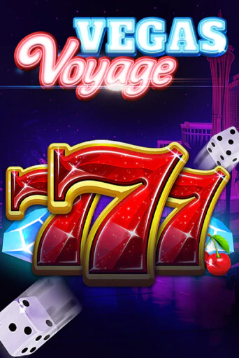 777 - Vegas Voyage демо онлайн | Вулкан Гранд бесплатная игра