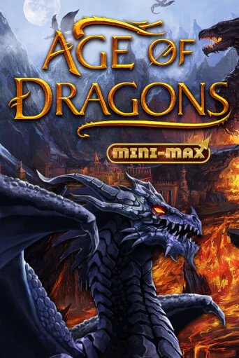 Age of Dragons Mini-Max демо онлайн | Вулкан Гранд бесплатная игра