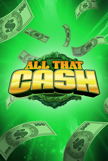 All That Cash демо онлайн | Вулкан Гранд бесплатная игра