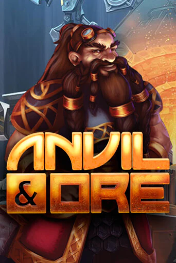 Anvil and Ore VF демо онлайн | Вулкан Гранд бесплатная игра