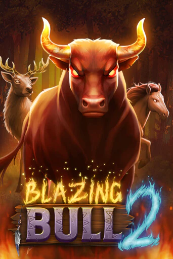 Blazing Bull 2 демо онлайн | Вулкан Гранд бесплатная игра