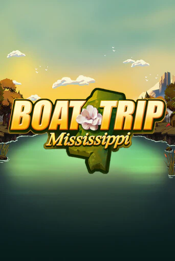 Boat Trip Mississippi демо онлайн | Вулкан Гранд бесплатная игра