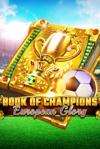 Book Of Champions - European Glory демо онлайн | Вулкан Гранд бесплатная игра