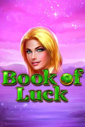 Book of Luck демо онлайн | Вулкан Гранд бесплатная игра