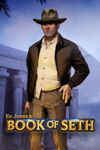 Ed Jones and Book of Seth демо онлайн | Вулкан Гранд бесплатная игра