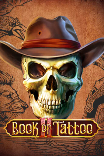 Book Of Tattoo II демо онлайн | Вулкан Гранд бесплатная игра