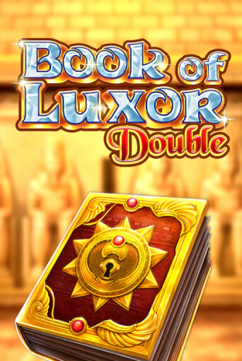 Book of Luxor Double демо онлайн | Вулкан Гранд бесплатная игра