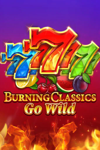 Burning Classics Go Wild демо онлайн | Вулкан Гранд бесплатная игра