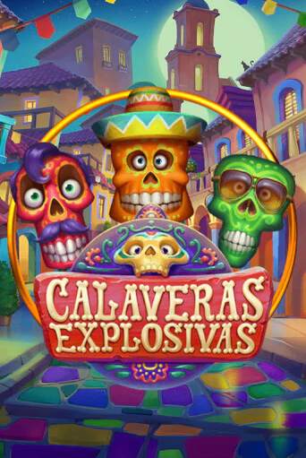 Calaveras Explosivas демо онлайн | Вулкан Гранд бесплатная игра