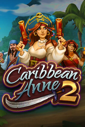 Caribbean Anne 2 демо онлайн | Вулкан Гранд бесплатная игра