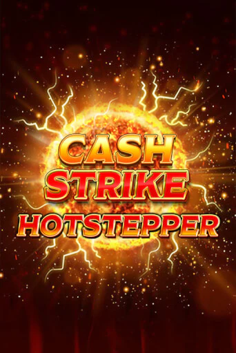 Cash Strike Hotstepper демо онлайн | Вулкан Гранд бесплатная игра