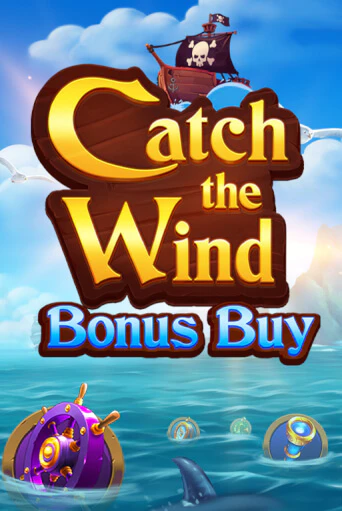 Catch the Wind Bonus Buy демо онлайн | Вулкан Гранд бесплатная игра