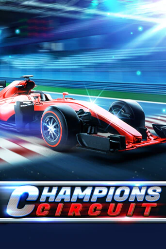 Champions Circuit демо онлайн | Вулкан Гранд бесплатная игра