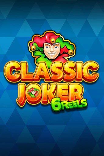 Classic Joker 6 Reels демо онлайн | Вулкан Гранд бесплатная игра