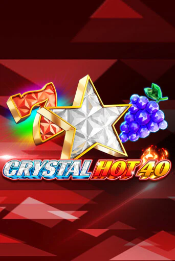 Crystal Hot 40 демо онлайн | Вулкан Гранд бесплатная игра