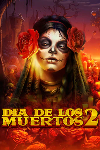 Dia de Los Muertos 2 демо онлайн | Вулкан Гранд бесплатная игра