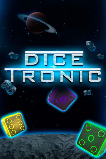 Dice Tronic демо онлайн | Вулкан Гранд бесплатная игра