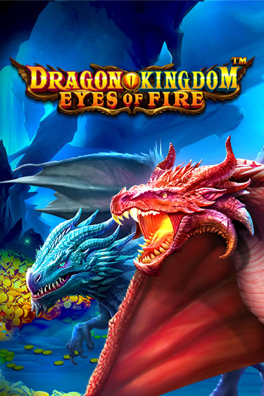 Dragon Kingdom - Eyes of Fire демо онлайн | Вулкан Гранд бесплатная игра