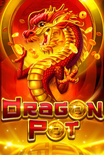 Dragon Pot демо онлайн | Вулкан Гранд бесплатная игра