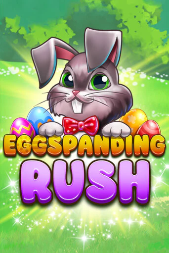 Eggspanding Rush демо онлайн | Вулкан Гранд бесплатная игра