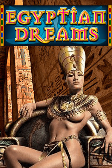 Egyptian Dreams демо онлайн | Вулкан Гранд бесплатная игра
