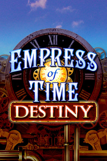 Empress of Time: Destiny демо онлайн | Вулкан Гранд бесплатная игра
