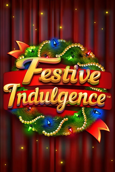 Festive Indulgence демо онлайн | Вулкан Гранд бесплатная игра