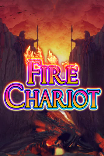 Fire Chariot демо онлайн | Вулкан Гранд бесплатная игра