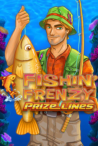 Fishin' Frenzy Prize Lines демо онлайн | Вулкан Гранд бесплатная игра