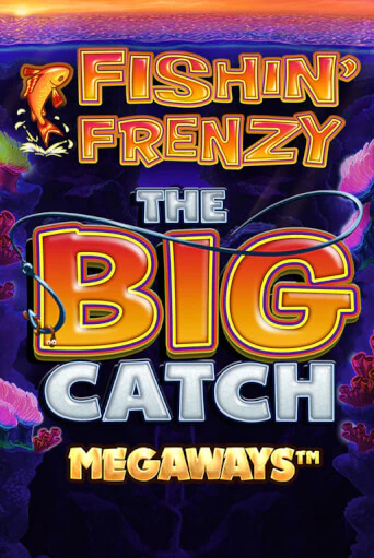 Fishin Frenzy Big Catch Megaways демо онлайн | Вулкан Гранд бесплатная игра