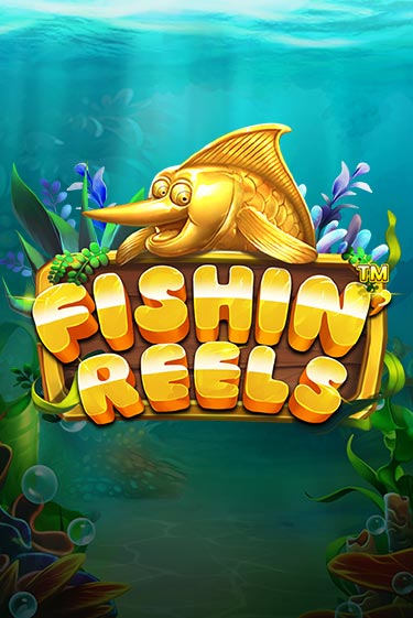 Fishin Reels демо онлайн | Вулкан Гранд бесплатная игра