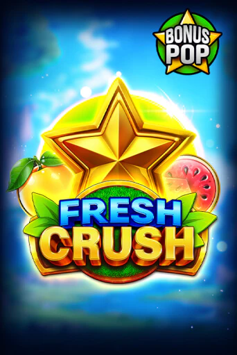 Fresh Crush демо онлайн | Вулкан Гранд бесплатная игра
