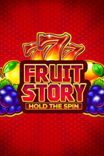 Fruit Story: Hold the Spin демо онлайн | Вулкан Гранд бесплатная игра