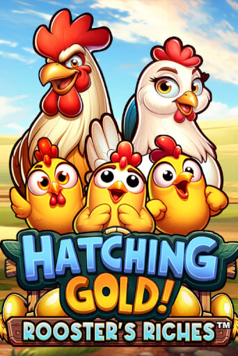 Hatching Gold! Rooster's Riches™ демо онлайн | Вулкан Гранд бесплатная игра