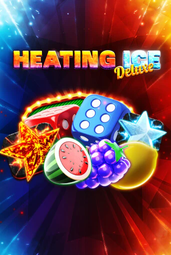 Heating Ice Deluxe демо онлайн | Вулкан Гранд бесплатная игра