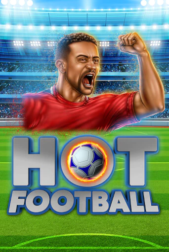 Hot Football демо онлайн | Вулкан Гранд бесплатная игра