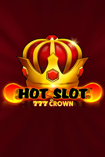 Hot Slot™: 777 Crown демо онлайн | Вулкан Гранд бесплатная игра