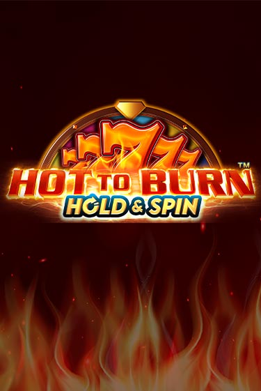 Hot to Burn Hold and Spin демо онлайн | Вулкан Гранд бесплатная игра