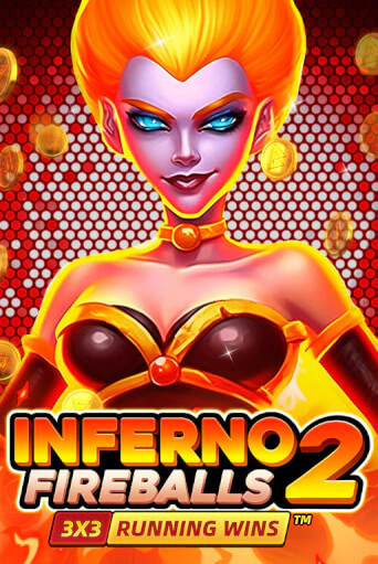 Inferno Fireballs 2: Running Wins демо онлайн | Вулкан Гранд бесплатная игра