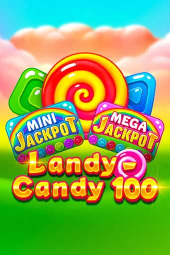 Landy-Candy 100 демо онлайн | Вулкан Гранд бесплатная игра