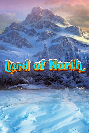 Lord Of North демо онлайн | Вулкан Гранд бесплатная игра