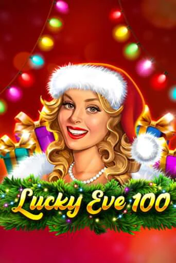 Lucky Eve 100 демо онлайн | Вулкан Гранд бесплатная игра
