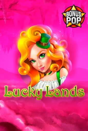 Lucky Lands демо онлайн | Вулкан Гранд бесплатная игра