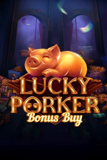 Lucky Porker Bonus Buy демо онлайн | Вулкан Гранд бесплатная игра