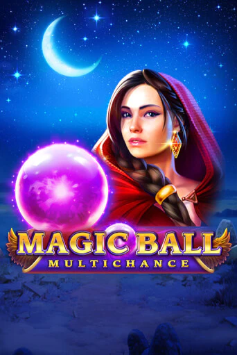 Magic Ball: Multichance демо онлайн | Вулкан Гранд бесплатная игра