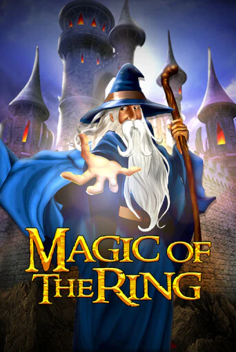 Magic Of The Ring демо онлайн | Вулкан Гранд бесплатная игра